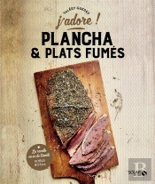 Plancha Et Plats Fumes - J'Adore