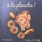 Plancha Party - Variations Gourmandes