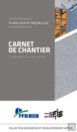 Bertrand.pt - Planchers A Predalles - Carnet De Chantier Guide De Mise En Oeuvre
