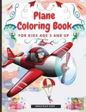 Plane Coloring Book For Kids Aged 3 And Up