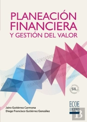 Planeación Financiera Y Gestión Del Valor