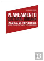 Planeamento Cultural Urbano em Áreas Metropolitanas