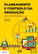 Planeamento e Controlo da Produção - Uma visão integrada