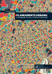 Planeamento Urbano - Investigação, Ensino e Prática Profissional
