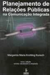 Planejamento de Relações Públicas na Comunicação Integrada
