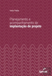 Planejamento E Acompanhamento De Implantação De Projeto