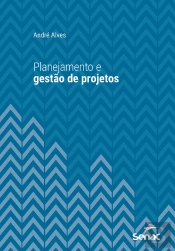 Planejamento E Gestão De Projetos