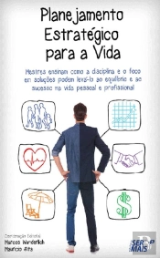 Planejamento Estratégico Para A Vida