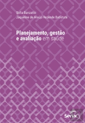 Planejamento, Gestão E Avaliação Em Saúde