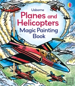 Bertrand.pt - Planes And Helicopters Magic Painting Book