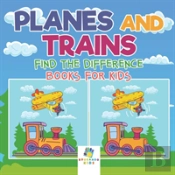 Planes And Trains | Find The Difference Books For Kids