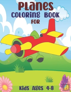 Bertrand.pt - Planes Coloring Book For Kids Ages 4-8