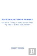 Planes Don'T Have Penises!