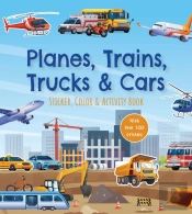Planes, Trains, Trucks & Cars Sticker, Color & Activity Book