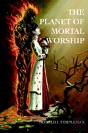 Planet Of Mortal Worship