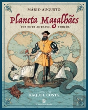 Planeta Magalhães - Por Onde Andaste, Fernão?