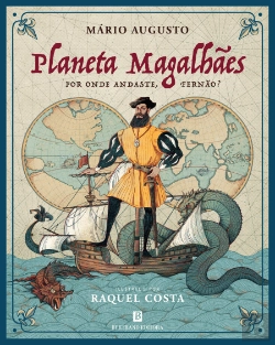 Bertrand.pt - Planeta Magalhães - Por Onde Andaste, Fernão?
