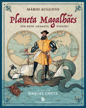 Planeta Magalhães - Por Onde Andaste, Fernão?