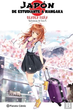 Bertrand.pt - Planeta Manga: Japón: De Estudiante A Mangaka (Novela Ligera)