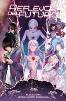 Planeta Manga: Reflejos Del Futuro