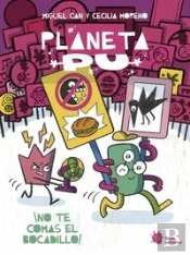 Planeta Pu No Me Quites El Bocadillo