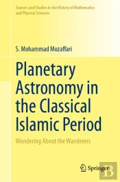 Planetary Astronomy In The Classical Islamic Period