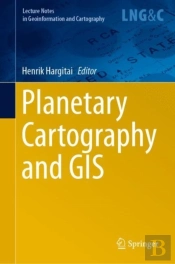 Planetary Cartography And Gis