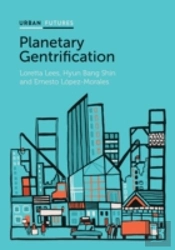 Planetary Gentrification