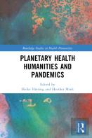 Planetary Health Humanities And Pandemics
