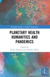 Planetary Health Humanities And Pandemics