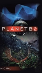 Planetb2: Human War Against Nature