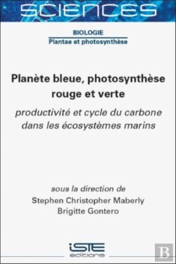 Bertrand.pt - Planete Bleue, Photosynthese Rouge Et Verte