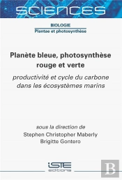 Planète Bleue, Photosynthèse Rouge Et Verte : Productivité Et Cycle Du Carbone Dans Les Écosystèmes Marins