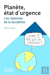 Planète, État D'Urgence : Les Réponses De La Durabilité (4e Édition)