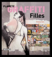 Planète Graffiti. Version Filles