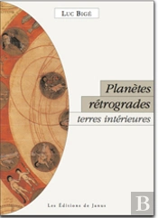 Planètes Rétrogrades ; Terres Intérieures