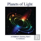 Planets Of Light: A Children'S Journey,