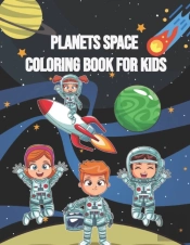 Planets Space Coloring Book For Kids