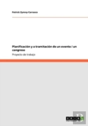 Planificaciaã‚Â³N Y A Tramitaciaã‚Â³N De Un Evento / Un Congreso