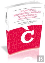 Planificació, Implementació I Avaluació Dels Programes De Promoció De La Salut