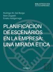 Planificacion De Escenarios En La Empresa: Una Mirada Etica