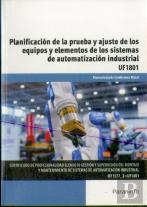 Planificación De La Prueba Y Ajuste De Los Equipos Y Elementos De Los Sistemas De Automatización Ind