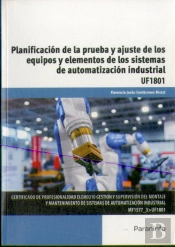 Planificación De La Prueba Y Ajuste De Los Equipos Y Elementos De Los Sistemas De Automatización Ind