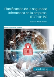 Planificación De La Seguridad Informática En La Empresa. Ifct101po