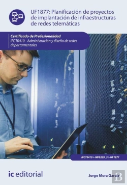 Bertrand.pt - Planificación De Proyectos De Implantación De Infraestructuras De Redes Telemáticas. Ifct0410