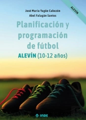Planificacion Y Programacion De Futbol Alevin 10 12 Años