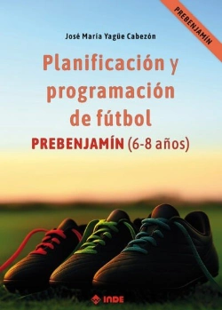 Bertrand.pt - Planificacion Y Programacion De Futbol Prebenjamin 6 8 Años