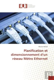 Planification Et Dimensionnement D'Un Reseau Metro Ethernet