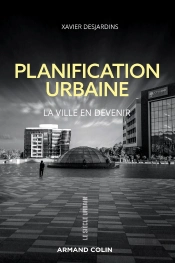 Planification Urbaine ; La Ville En Devenir