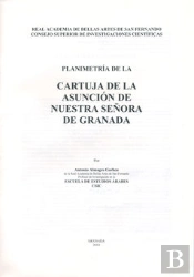 Planimetría De La Cartuja De La Asunción De Nuestra Señora De Granada
